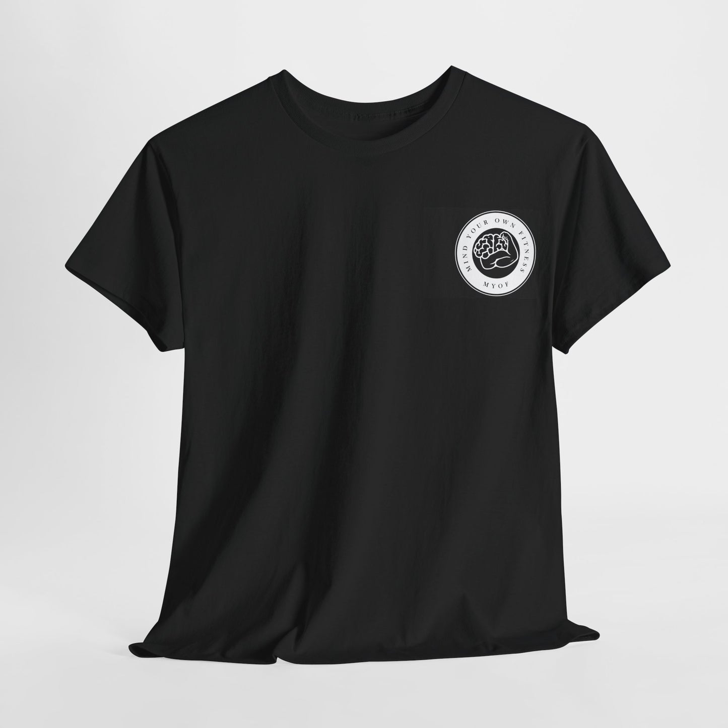"Mind Your Own Fitness" Tee - Mind Your Own Fitness