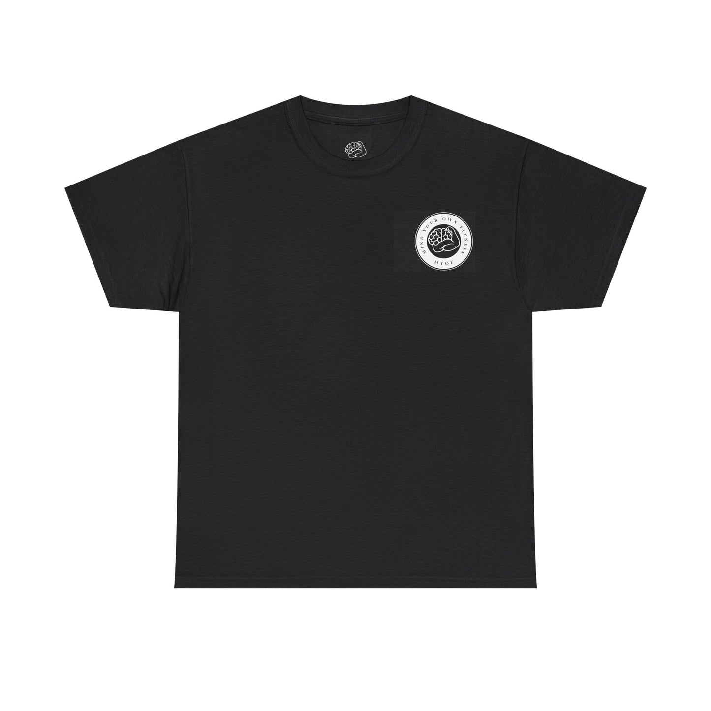 "Mind Your Own Fitness" Tee - Mind Your Own Fitness
